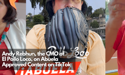 Andy Rebhun, the CMO of El Pollo Loco, on Abuela Approved Content on TikTok